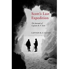 Scott's Last Expedition: The Journals of Captain R.F.Scott