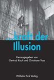 . . . kraft der Illusion