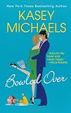 Search : Bowled Over (Maggie Kelly Mysteries)