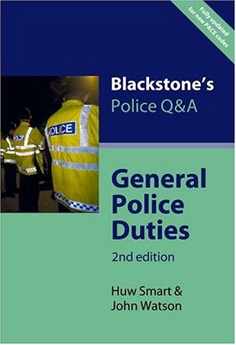 General Police Duties (Blackstone's Police Q & A)