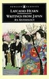 Writings from Japan: An Anthology (Penguin Classics)