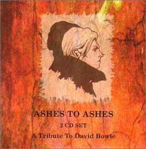 CD-Charts  Search : Ashes to Ashes: Tribute to David Bowie
