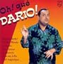 Oh Que Dario