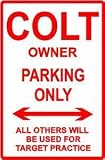 COLT PARKING ONLY gun hobbie street sign