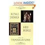 King James, His Bible, and Its Translators