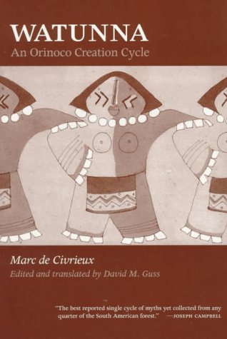Watunna: An Orinoco Creation Cycle