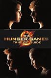The Hunger Games Tribute Guide (Turtleback School & Library Binding Edition)