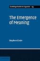 The Emergence of Meaning (Cambridge Textbooks in Linguistics)