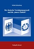Der deutsche Vereinigungsprozeß und die innere Einheit