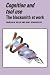 Books : Cognition and Tool Use: The Blacksmith at Work