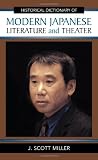Historical Dictionary of Modern Japanese Literature and Theater (Historical Dictionaries Of Literature And The Arts)