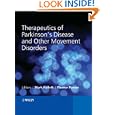 Therapeutics of Parkinson's Disease and Other Movement Disorders by  Mark Hallet and Werner Poewe