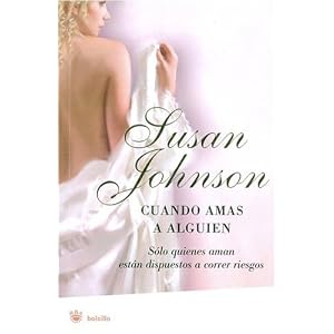 Cuando amas a alguien (Spanish Edition) by Susan Johnson