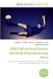 2002 All-Ireland Senior Football Championship Final: All-Ireland Senior Football Championship 2002, Kerry GAA, Armagh GAA, Sam Maguire Cup, Ulster GAA