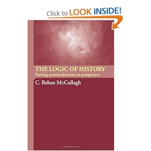 The Logic of History - C. Behan McCullagh