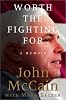 Worth the Fighting For: A Memoir