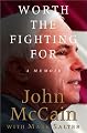 Worth the Fighting For: A Memoir