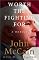 Worth the Fighting For: A Memoir