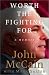 Worth the Fighting For: A Memoir