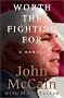 Worth the Fighting For: A Memoir