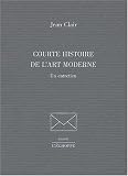 Courte histoire de l art moderne : Un entretien
