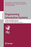 Engineering Interactive Systems: EIS 2007 Joint Working Conferences EHCI 2007, DSV-IS 2007, HCSE 2007, Salamanca, Spain, March 22-24, 2007. Selected ... / Programming and Software Engineering)