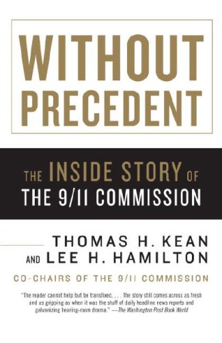 Without Precedent: The Inside Story of the 9/11 Commission