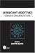 Lubricant Additives: Chemistry and Applications (Chemical Industries)