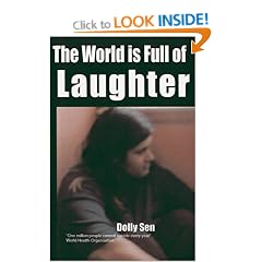 The World is Full of Laughter: 1 Million People Commit Suicide Every Year (Memoir on Mental Distress)