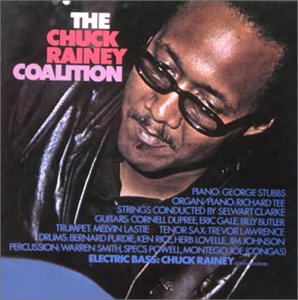Chuck Rainey Coalition,the +4
