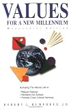 Values for a New Millennium: Activating the Natural Law To: Reduce Violence, Revitelize Our Schools, Promote Cross-Cultural Harmony