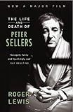The life and death of Peter Sellers