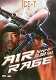 Air Rage - Ice-T