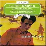 Gliere "The Red Poppy", Knipper Symphony No.4 Op.41