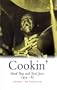 Cookin': Hard Bop and Soul Jazz, 1954-65 (A Michael Neugebauer Book)