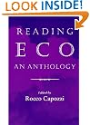 Reading Eco: An Anthology (Advances in Semiotics)