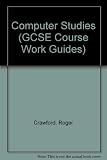 GCSE Computer studies : coursework Crawford