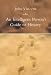 An Intelligent Person's Guide to History