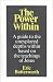 The Power Within by Eric Butterworth ISBN 0227679040
