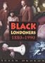 Black Londoners: 1880-1990