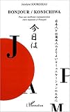 Revue Editions L'Harmattan  / Bonjour / Konichiwa : Pour une meilleure communication entre Japonais et Français