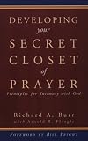Developing Your Secret Closet of Prayer: Principles for Intimacy With God