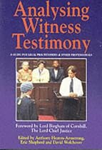 Analysing Witness Testimony: Psychological, Investigative and Evidential Perspectives: A Guide for Legal Practitioners and Other Professionals
