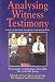 Books : Analysing Witness Testimony: Psychological, Investigative and Evidential Perspectives: A Guide for Legal Practitioners and Other Professionals
