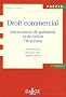 Droit commercial : Instruments de paiement et de cr�dit - Titrisation