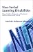 Non-Verbal Learning Disabilities: Characteristics, Diagnosis and Treatment Within an Educational Setting