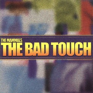 Original album cover of Bad Touch by Mammals