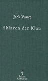 Sklaven der Klau
