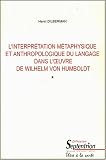 L\'interprétation métaphysique et anthropologique d