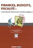 Revue Territorial Editions  / Finances, budgets, fiscalité : comment (mieux) communiquer
